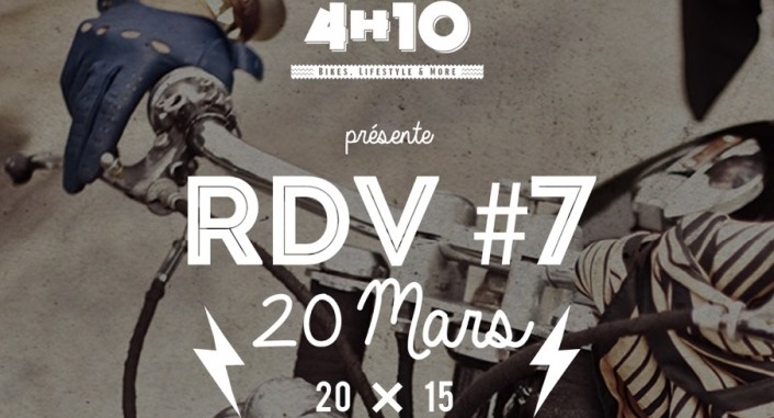 RDV 4H10 # 7 Vendredi 20 Mars