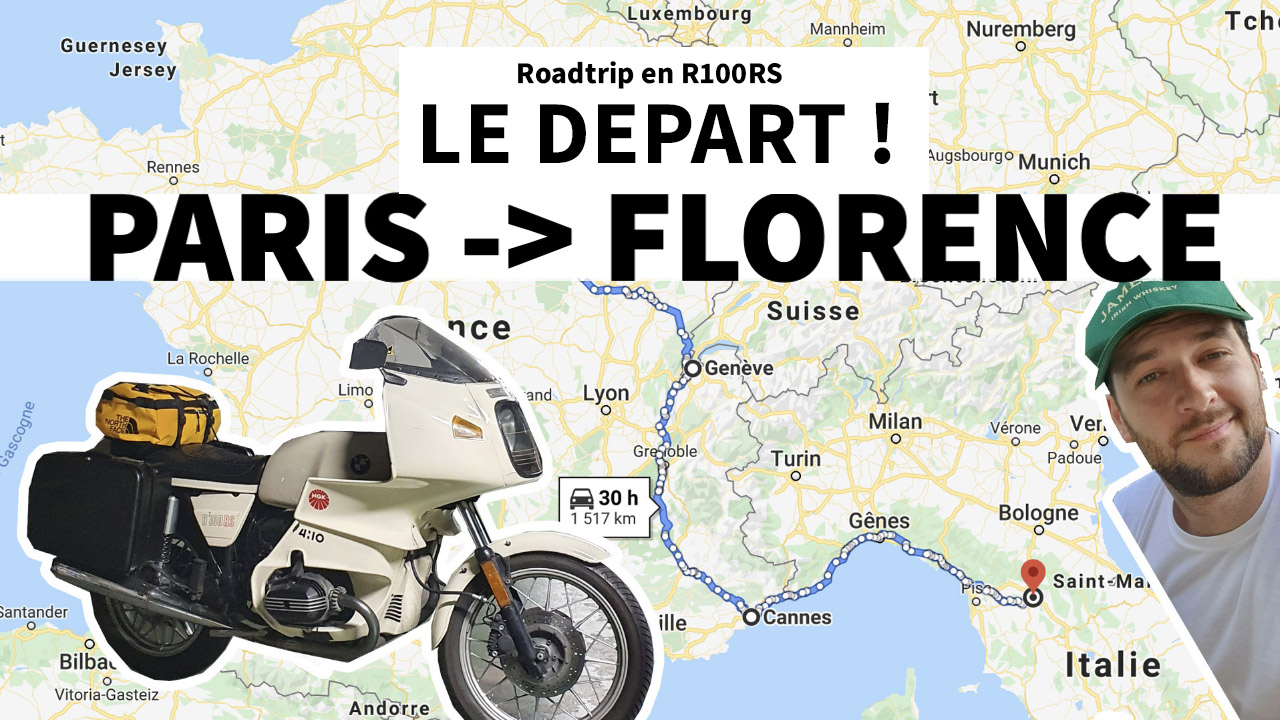ROADTRIP : Aller de Paris à Florence en BMW R100RS – EP.01